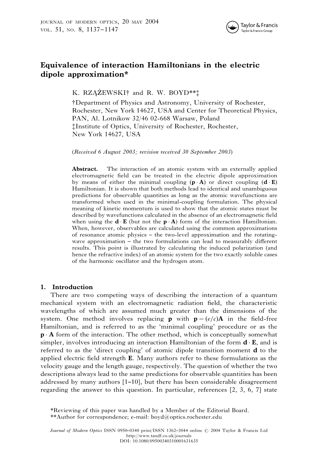 Equivalence of Interaction Hamiltonians in the Electric Dipole Approximation*