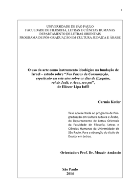 O Uso Da Arte Como Instrumento Ideológico Na Fundação De Israel – Estudo Sobre “Nos Passos Da Consumpção, Espetáculo Em Sete Atos Sobre Os Dias De Ezequias
