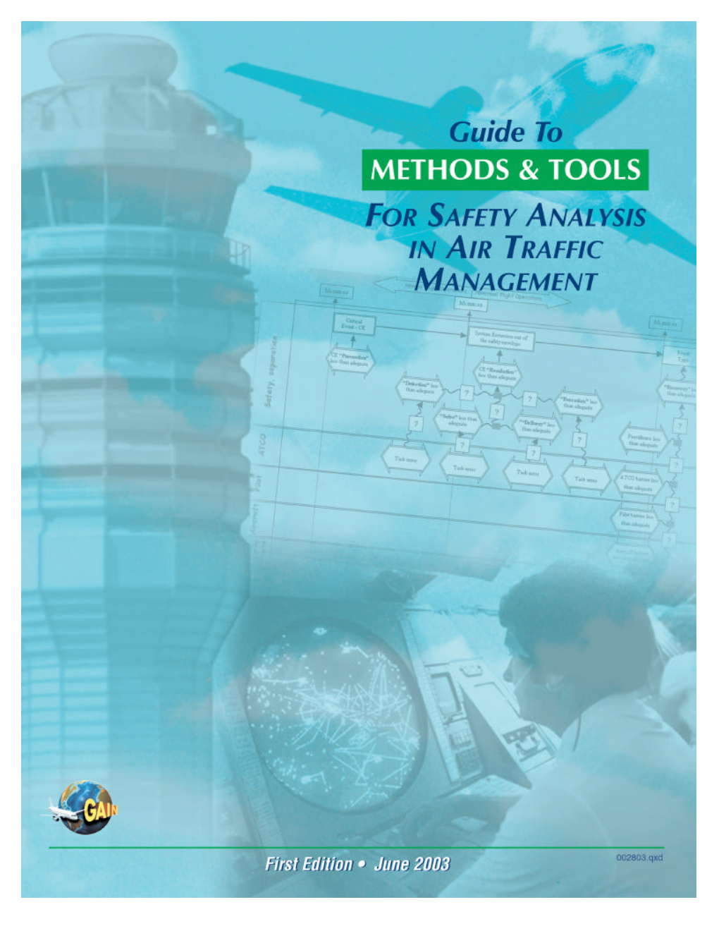 Guide to Methods & Tools for Safety Analysis in Air Traffic Management