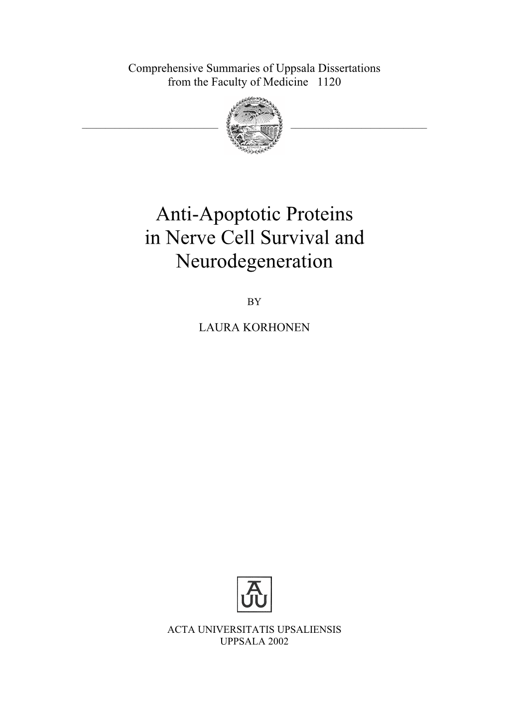 Anti-Apoptotic Proteins in Nerve Cell Survival and Neurodegeneration