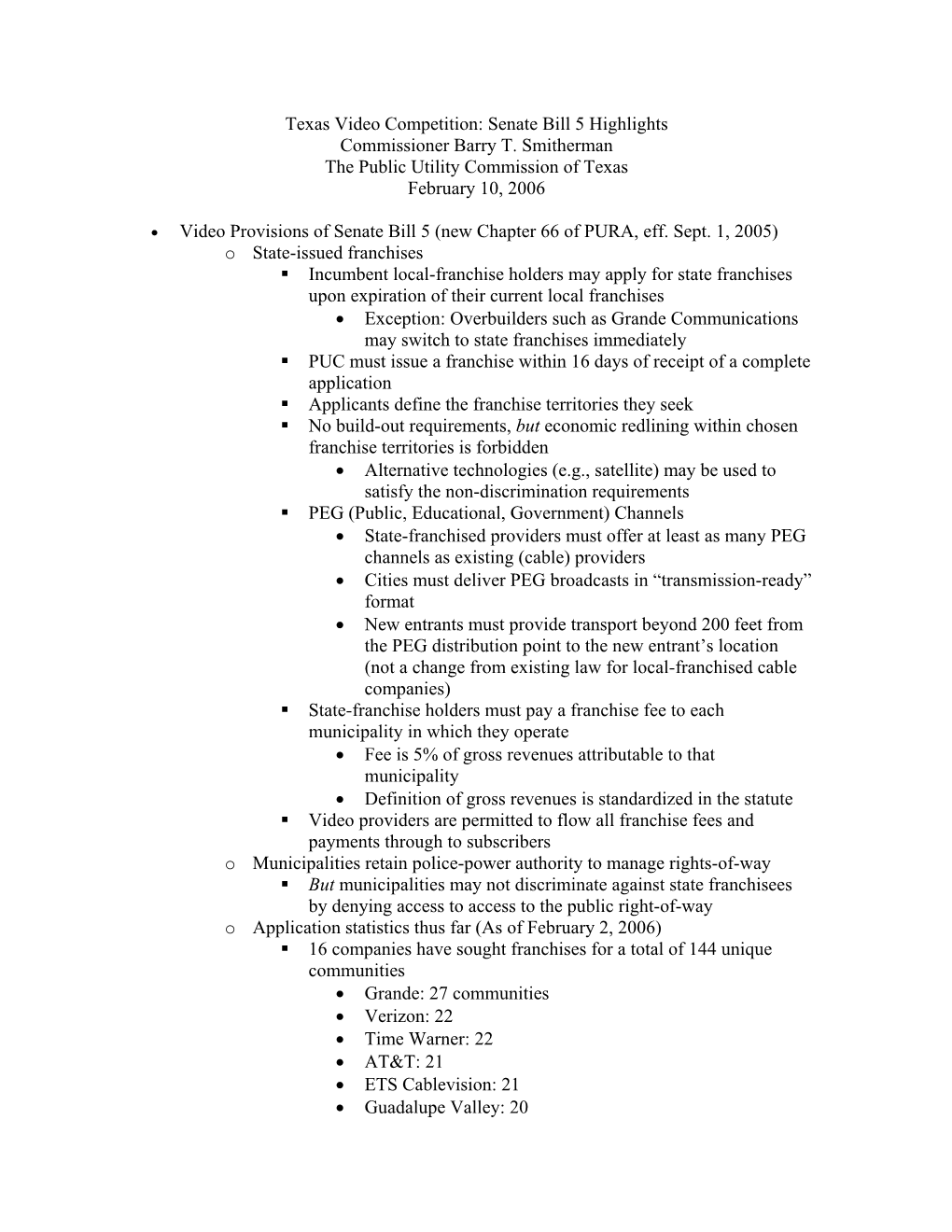 Senate Bill 5 Highlights Commissioner Barry T. Smitherman the Public Utility Commission of Texas February 10, 2006