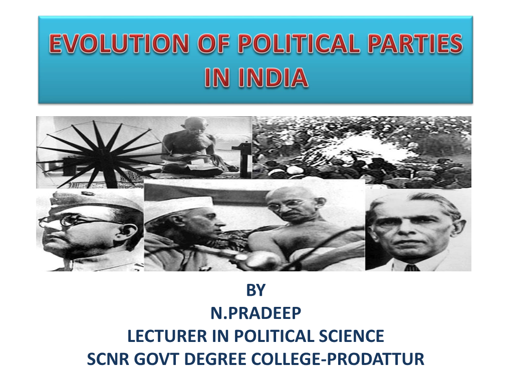 Evolution of Political Parties in India Time Line