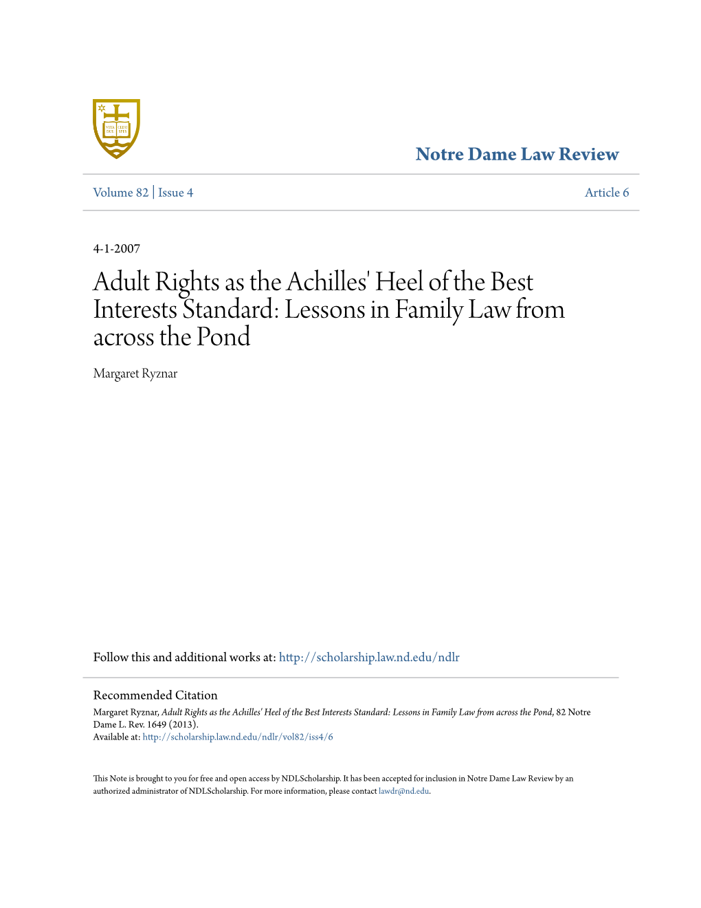 Adult Rights As the Achilles' Heel of the Best Interests Standard: Lessons in Family Law from Across the Pond Margaret Ryznar