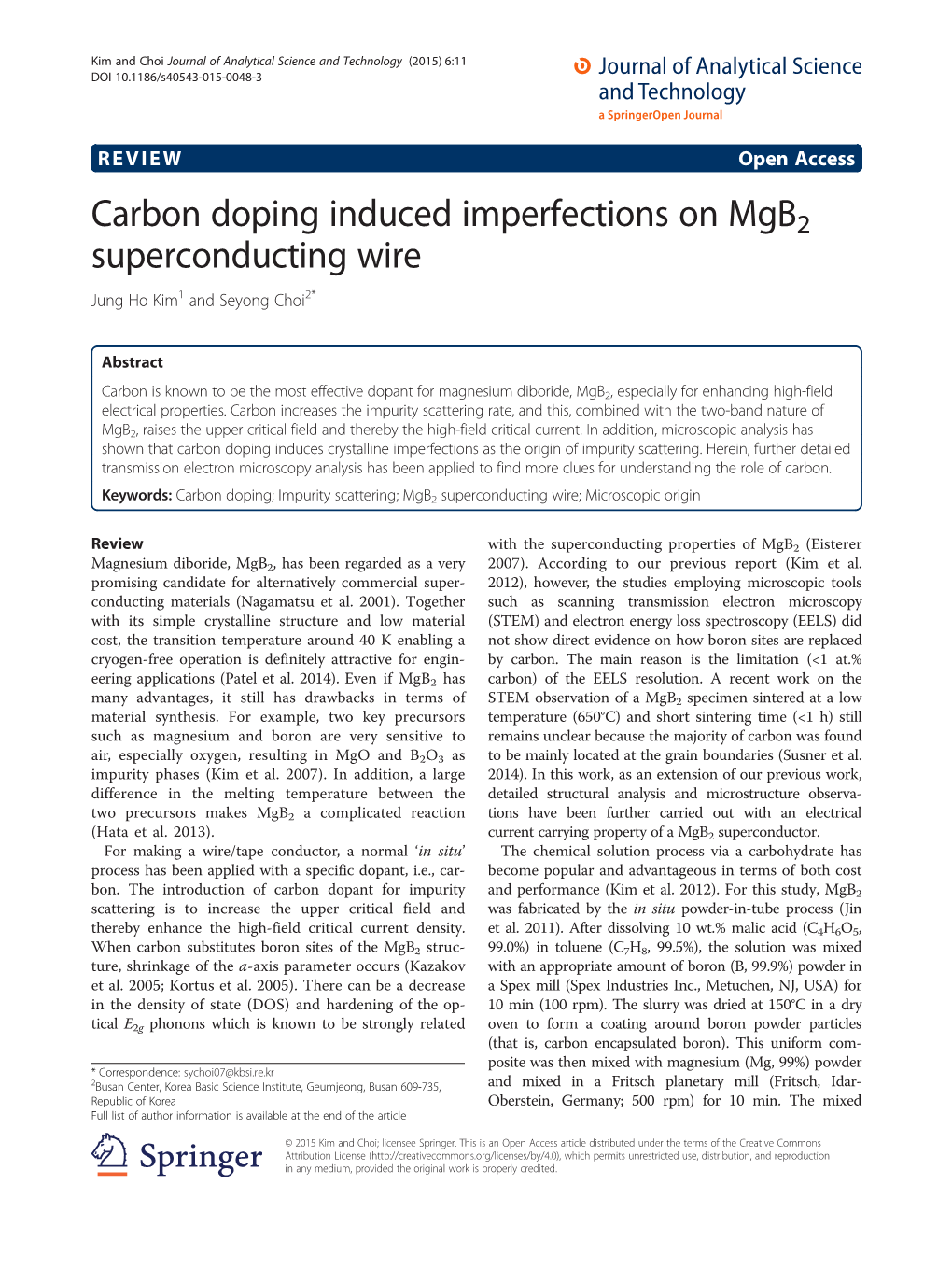 Carbon Doping Induced Imperfections on Mgb2 Superconducting Wire Jung Ho Kim1 and Seyong Choi2*