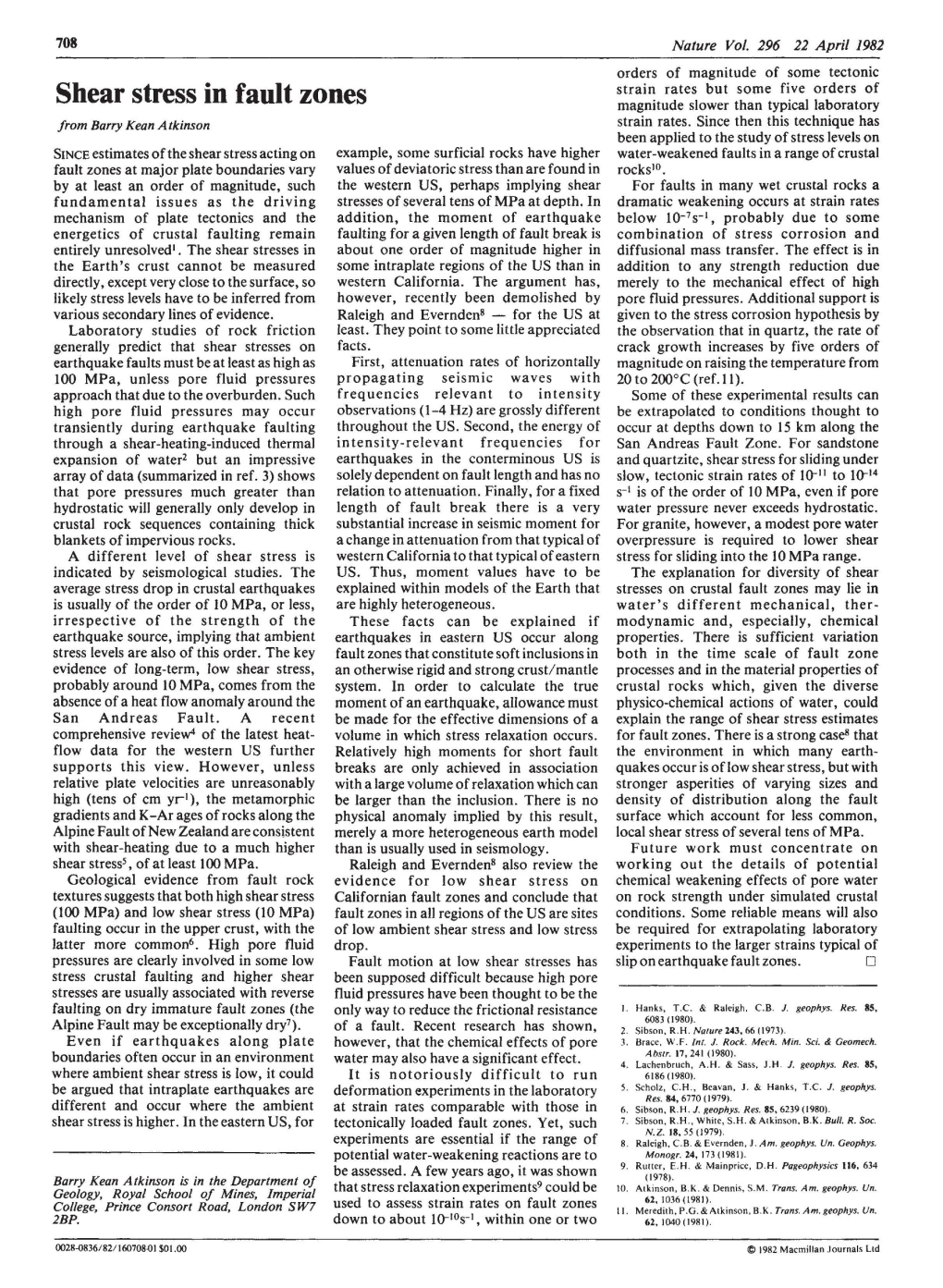 Shear Stress in Fault Zones Magnitude Slower Than Typical Laboratory from Barry Kean Atkinson Strain Rates