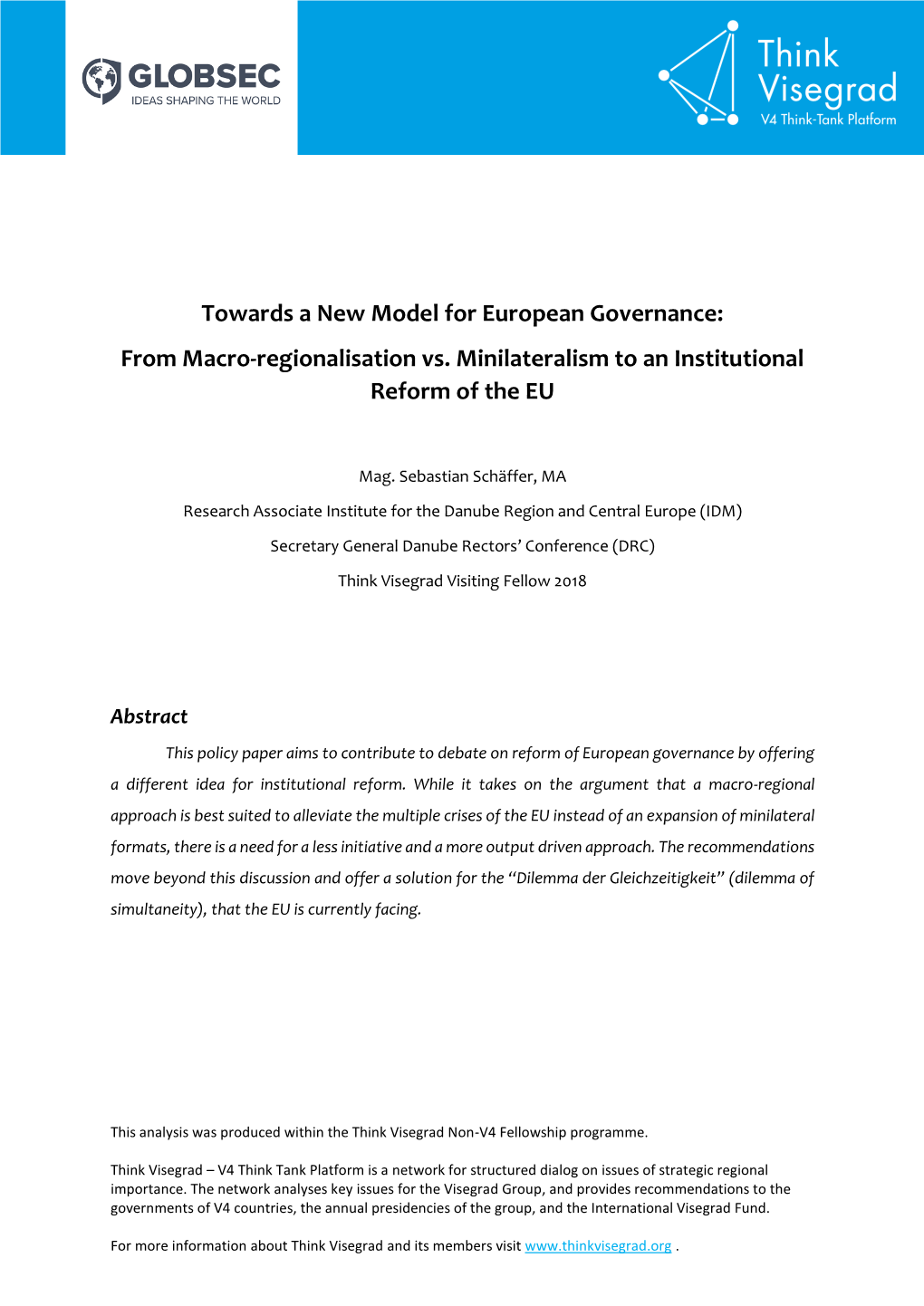 Towards a New Model for European Governance: from Macro-Regionalisation Vs