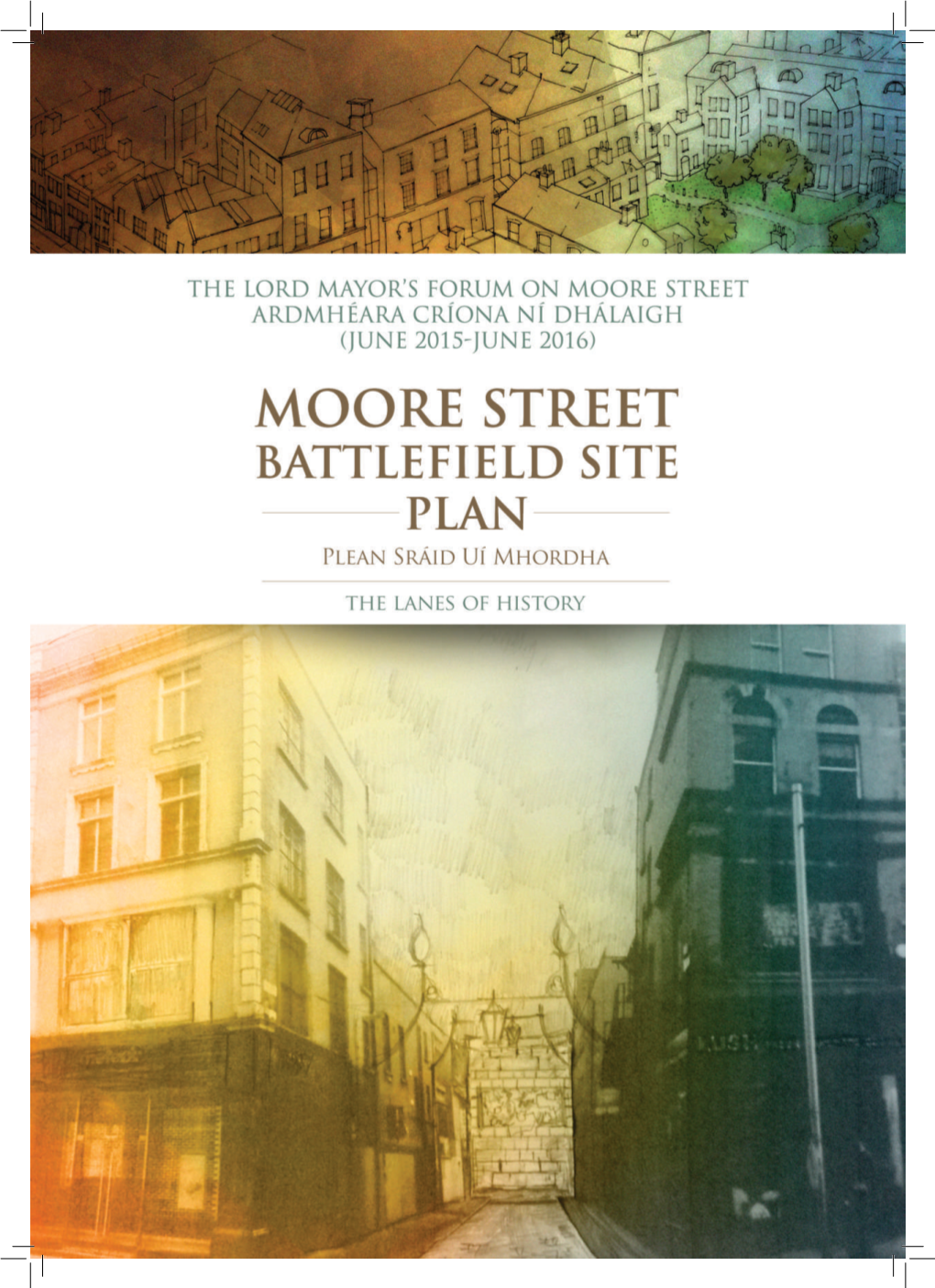 Moore Street Battlefield Site Plan