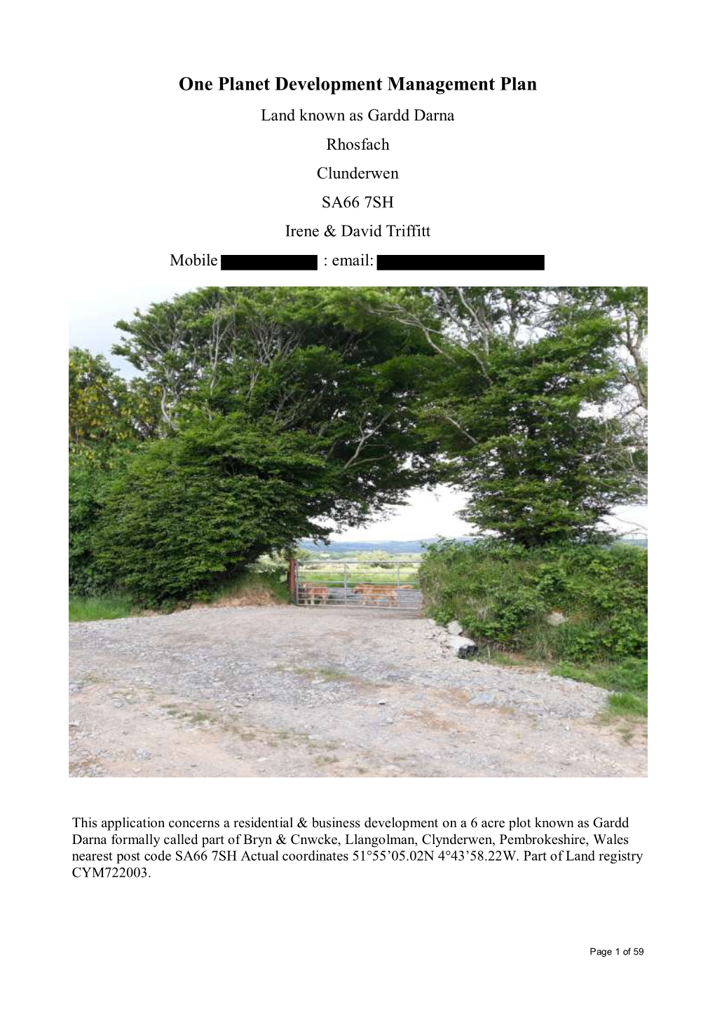 Management Plan Land Known As Gardd Darna Rhosfach Clunderwen SA66 7SH Irene & David Triffitt