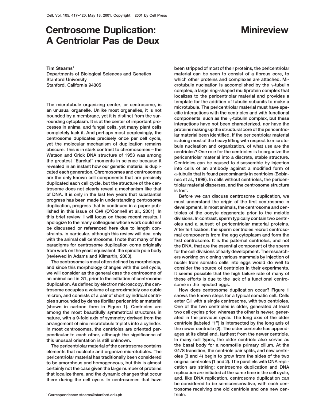 Centrosome Duplication: Minireview a Centriolar Pas De Deux