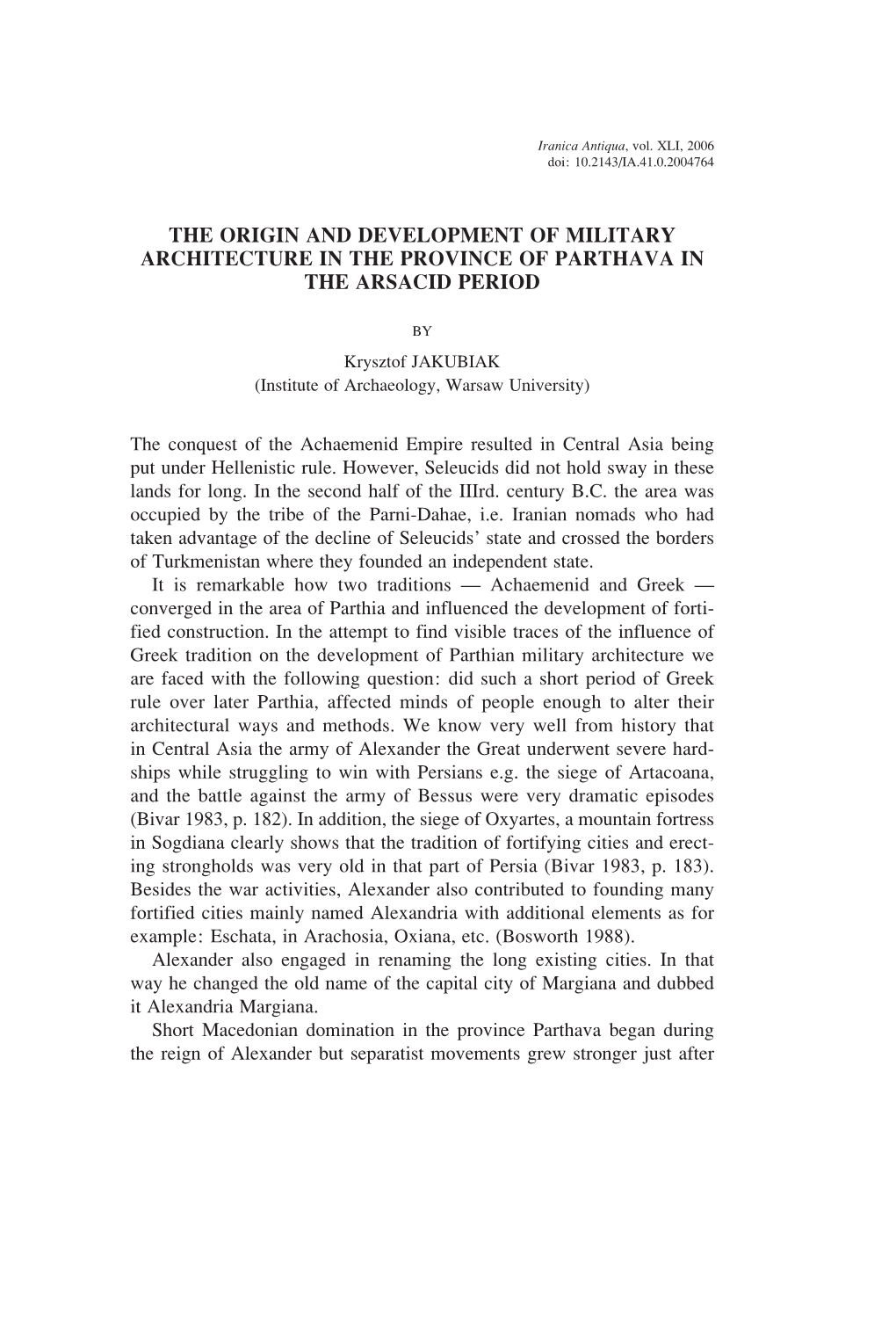 The Origin and Development of Military Architecture in the Province of Parthava in the Arsacid Period