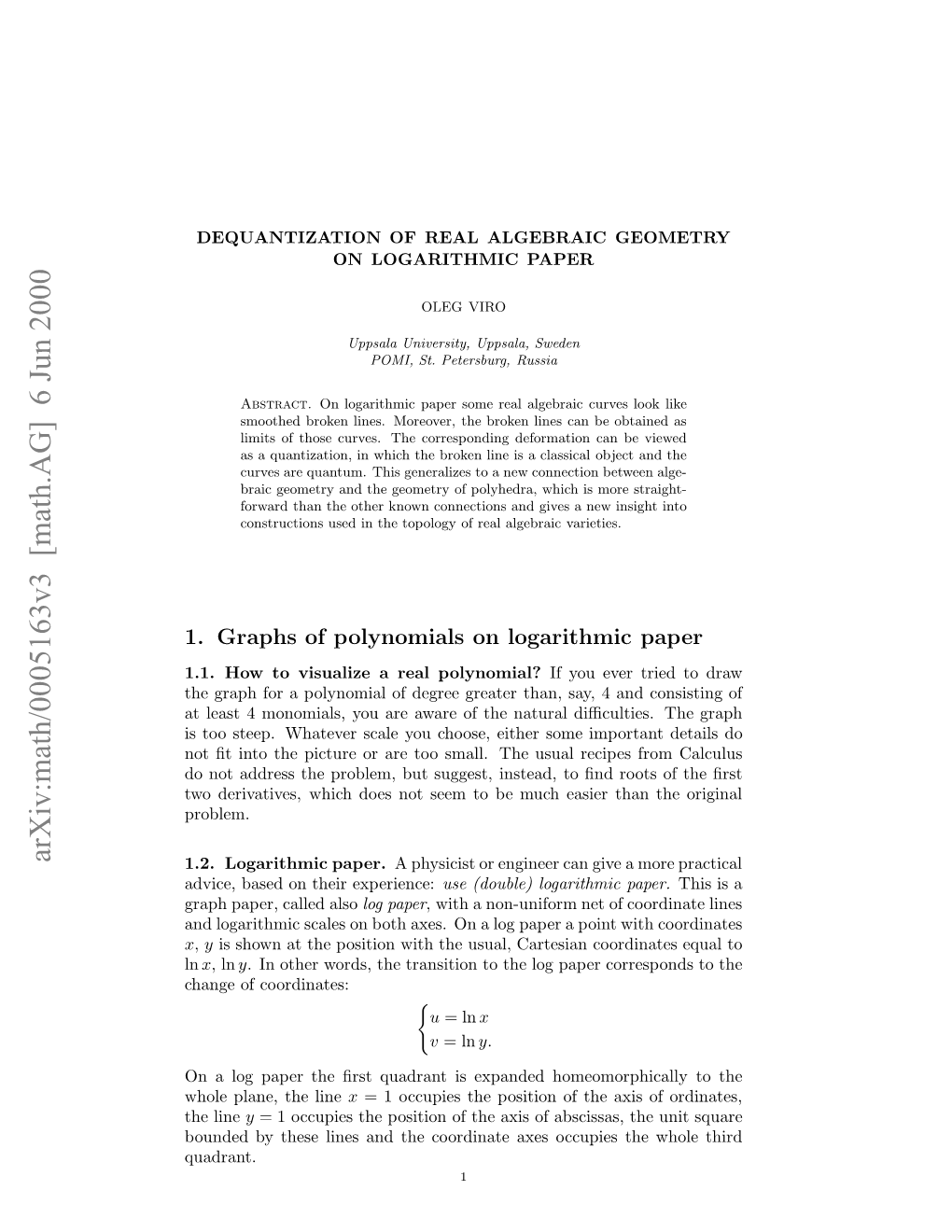 Arxiv:Math/0005163V3 [Math.AG] 6 Jun 2000 One Yteelnsadtecodnt Xsocpe H W the Occupies Axes Coordinate the and Lines Quadrant