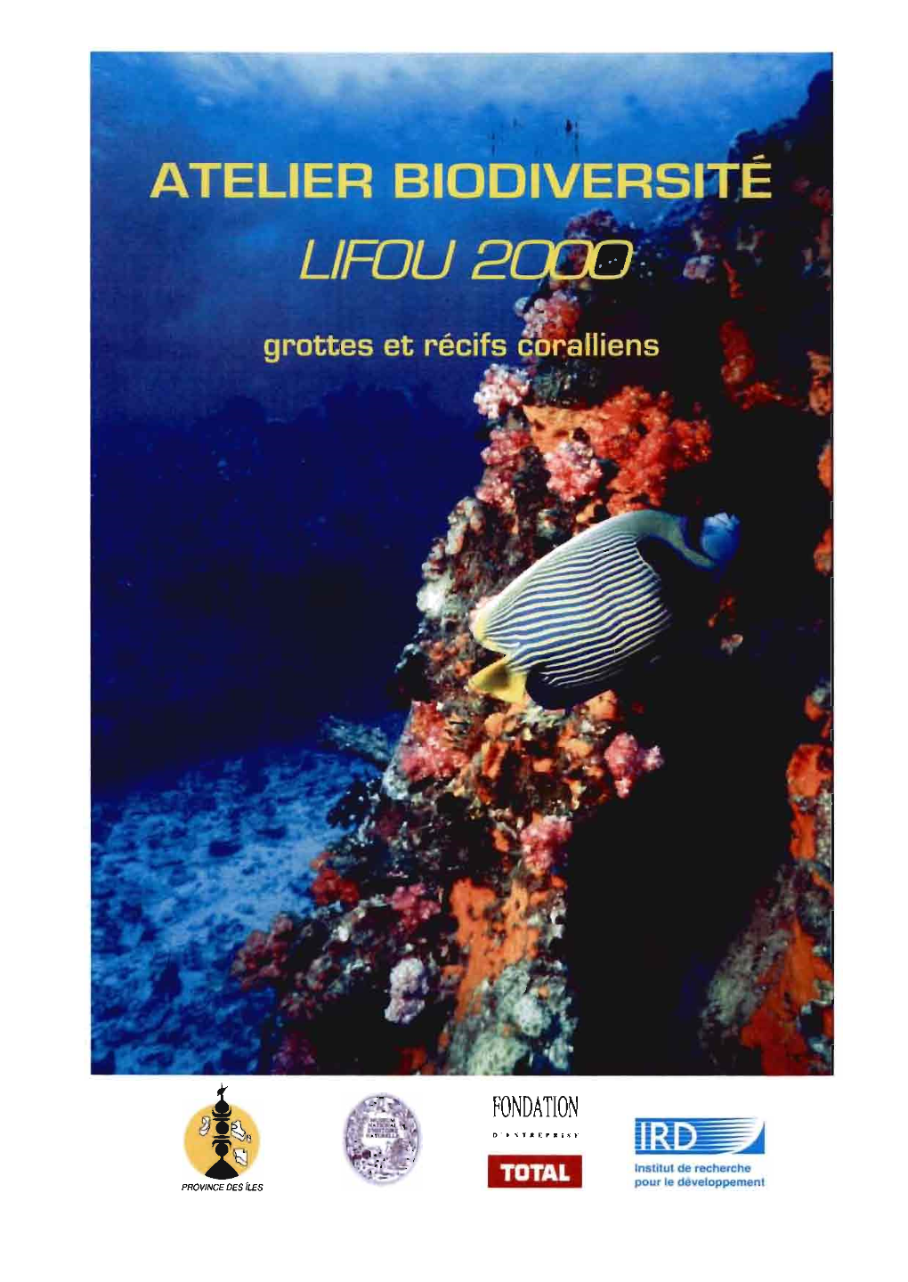 Atelier Biodiversité Lifou 2000 : Grottes Et Récifs Coralliens