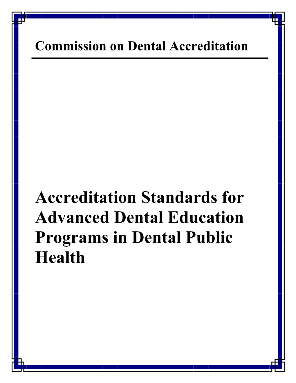 Dental Public Health Accreditation Standards 9