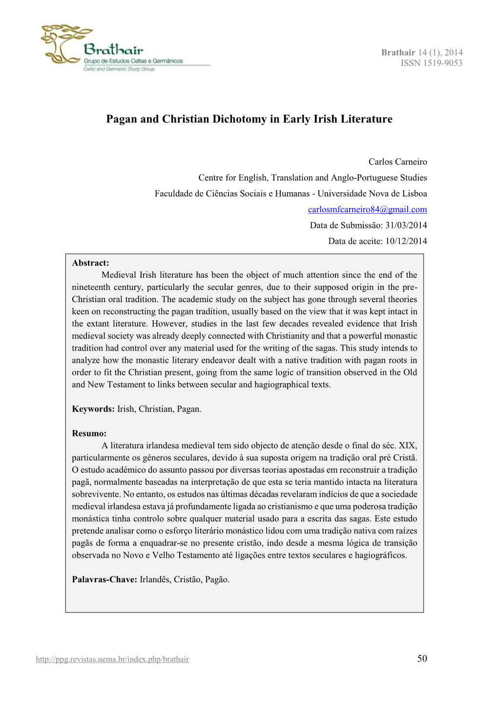 Pagan and Christian Dichotomy in Early Irish Literature