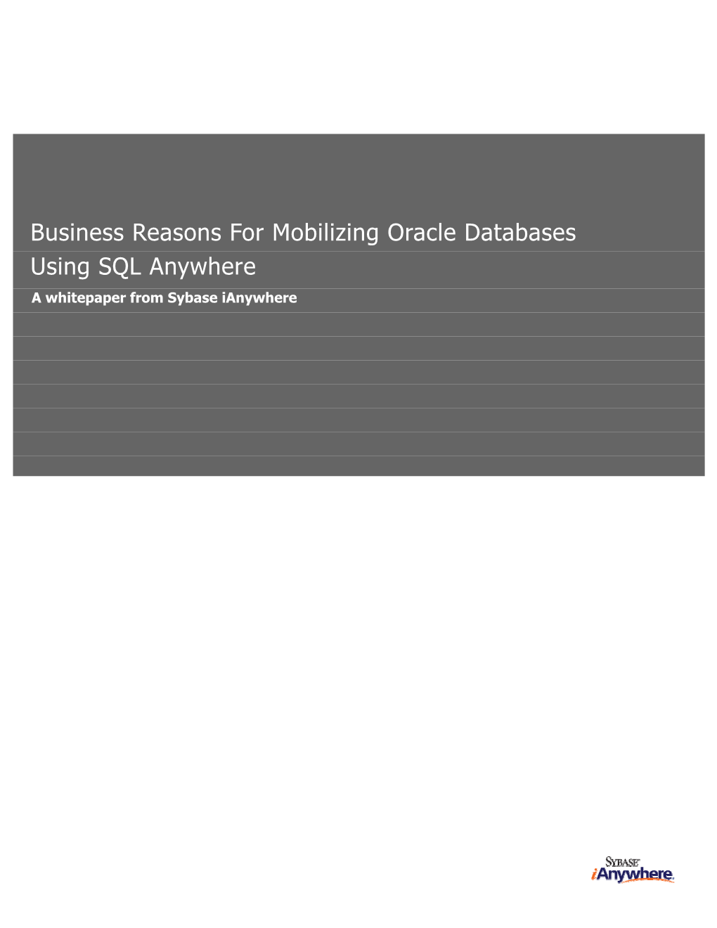 Mobilizing Oracle Databases Using SQL Anywhere a Whitepaper from Sybase Ianywhere