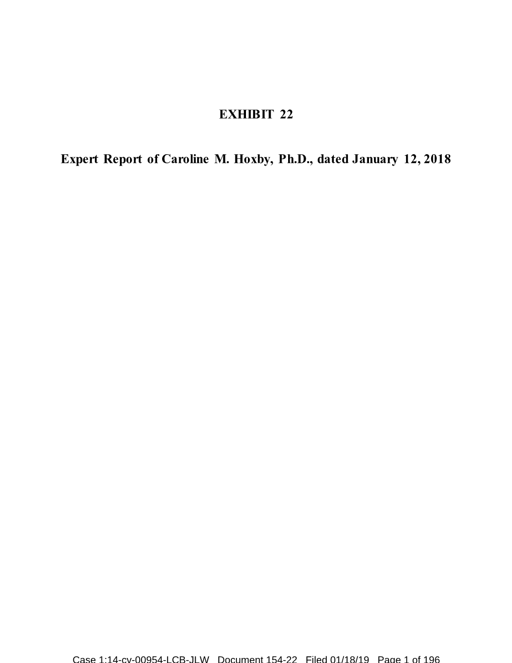 EXHIBIT 22 Expert Report of Caroline M. Hoxby, Ph.D., Dated January 12