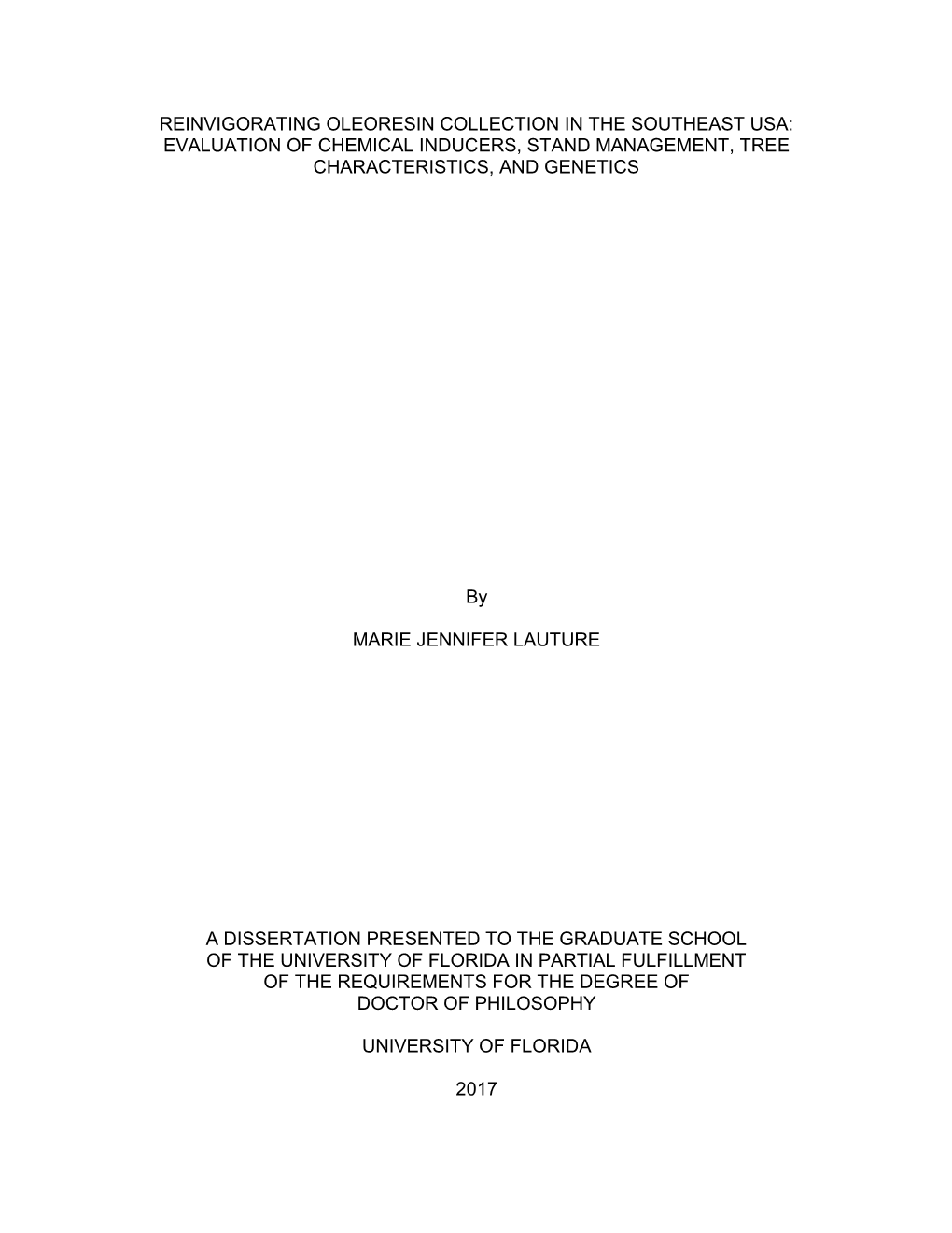 Reinvigorating Oleoresin Collection in the Southeast Usa: Evaluation of Chemical Inducers, Stand Management, Tree Characteristics, and Genetics