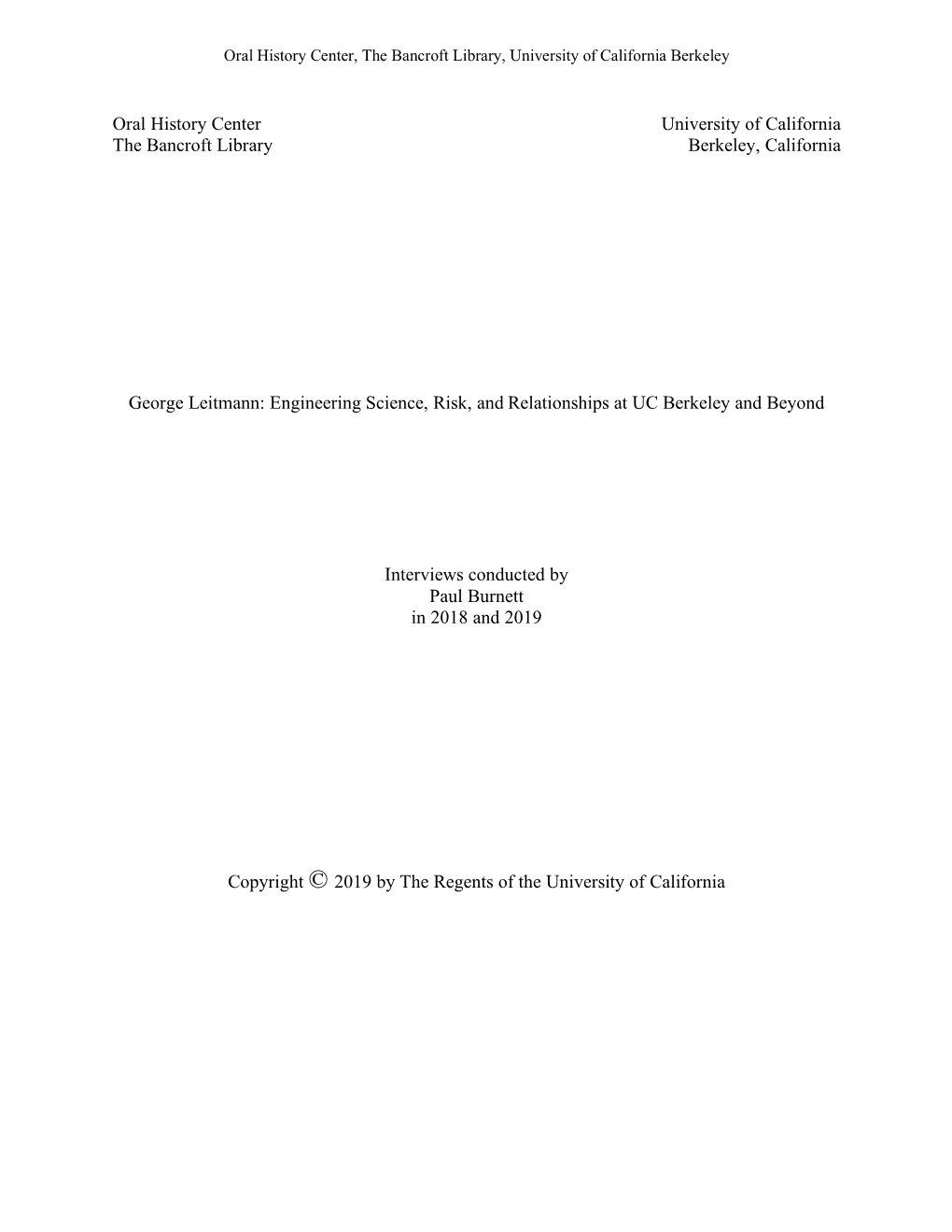 Oral History Center University of California the Bancroft Library Berkeley, California George Leitmann: Engineering Science, R