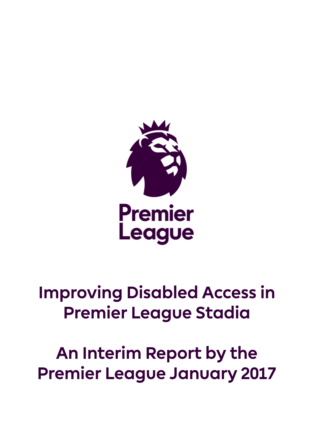 Improving Disabled Access in Premier League Stadia an Interim Report