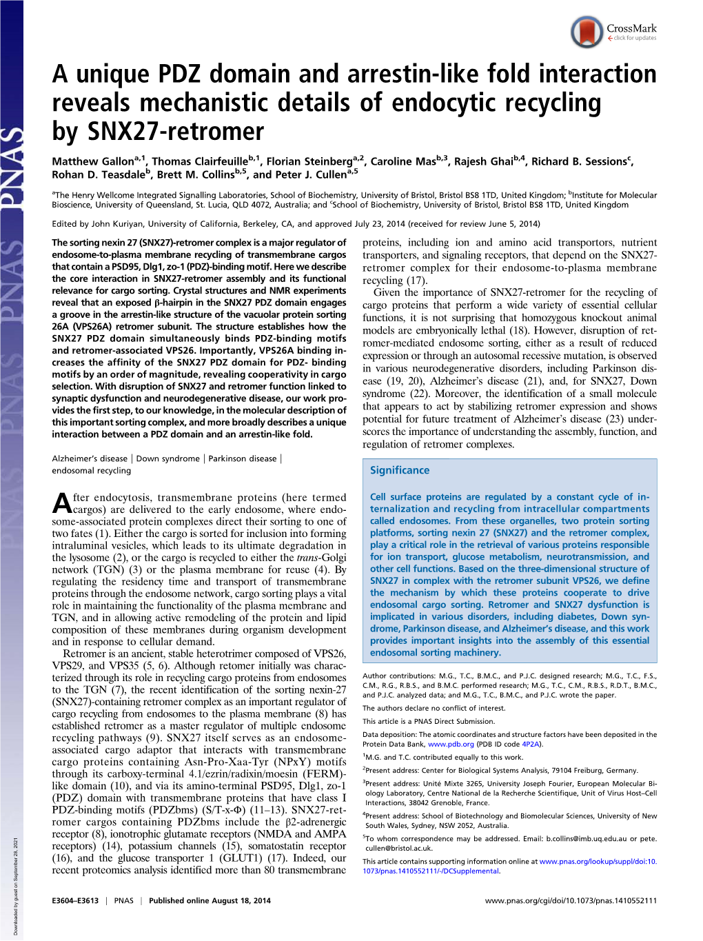 A Unique PDZ Domain and Arrestin-Like Fold Interaction Reveals Mechanistic Details of Endocytic Recycling by SNX27-Retromer