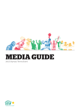 Media Guide 2012 Olympic Tennis Event