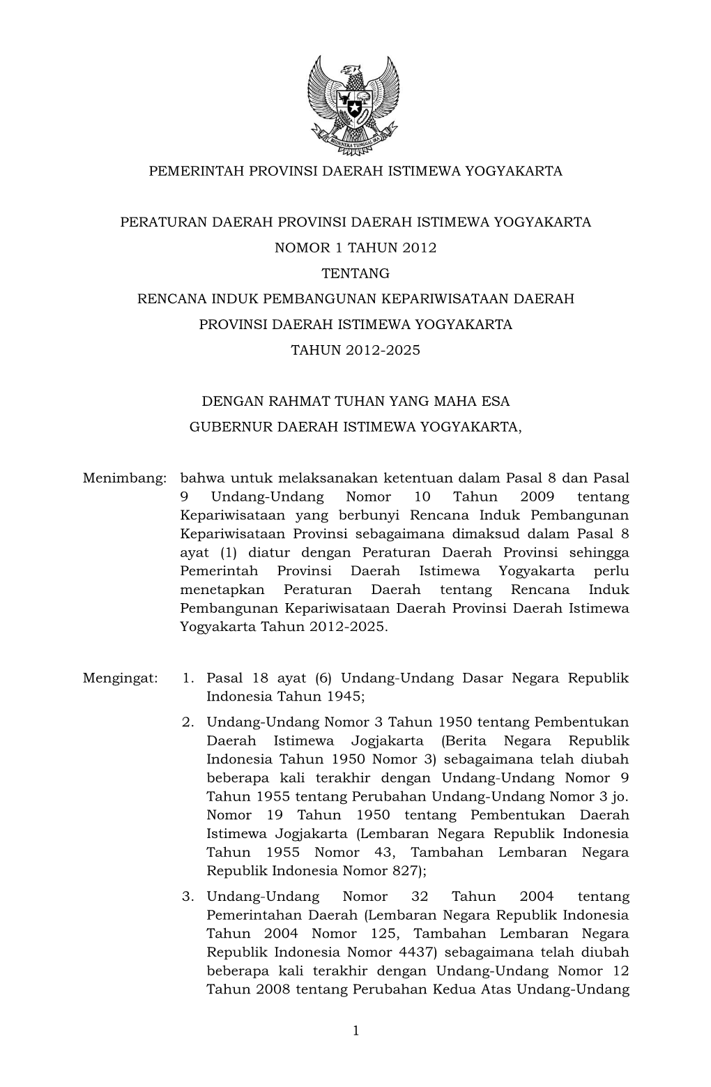 Peraturan Daerah Provinsi Daerah Istimewa Yogyakarta Nomor 1 Tahun 2012 Tentang Rencana Induk Pembangunan Kepariwisataan Daerah