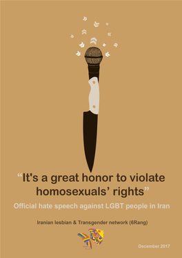 'It's a Great Honor to Violate Homosexuals' Rights': Official Hate Speech Against LGBT People in Iran