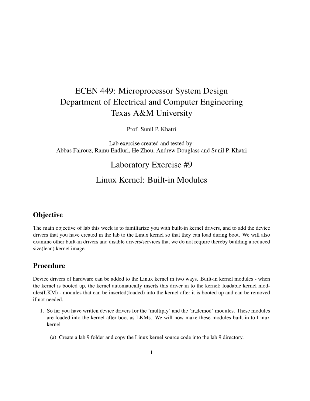 ECEN 449: Microprocessor System Design Department of Electrical and Computer Engineering Texas A&M University