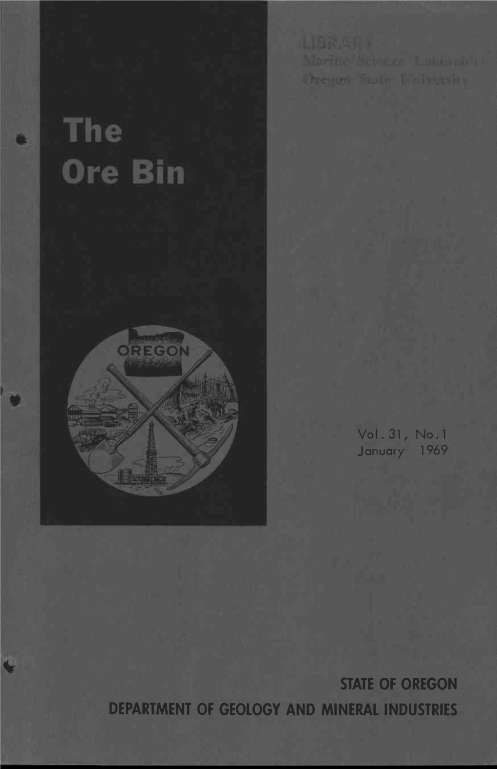 STATE of OREGON DEPARTMENT of GEOLOGY and MINERAL INDUSTRIES • the Ore Bin •