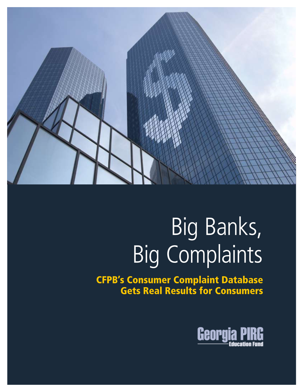 Big Banks, Big Complaints