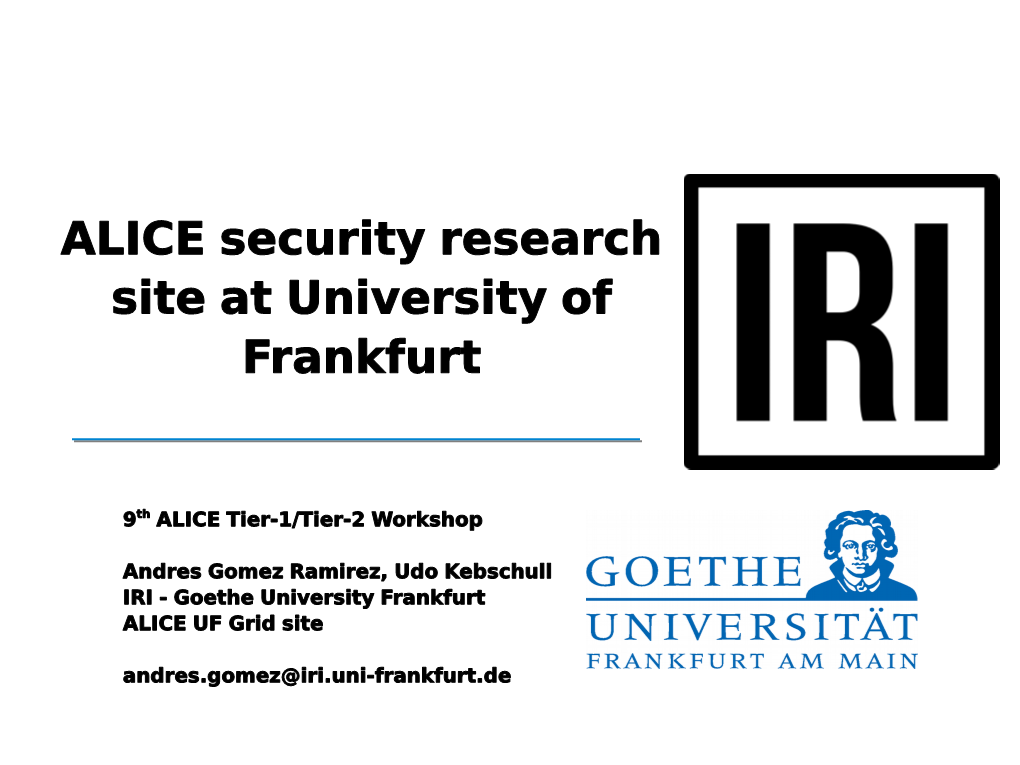 ALICE Security Research Site at University of Frankfurt