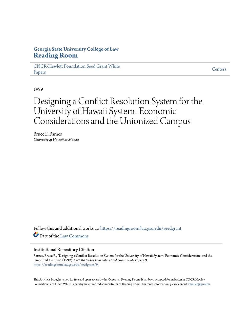 Designing a Conflict Resolution System for the University of Hawaii System: Economic Considerations and the Unionized Campus Bruce E