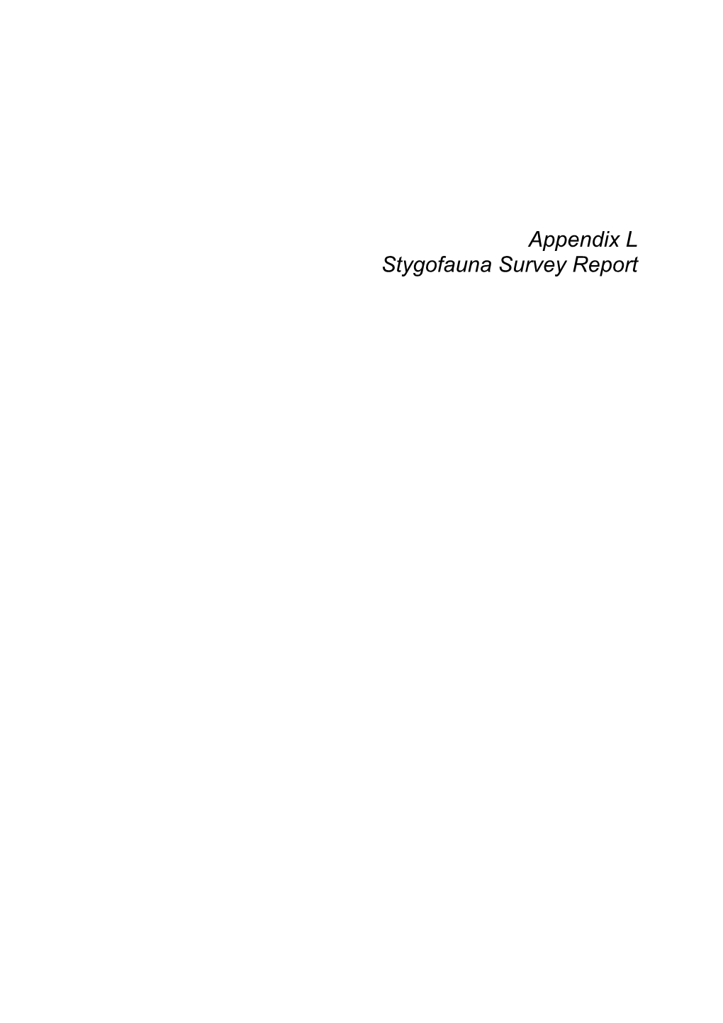 Appendix L Stygofauna Survey Report