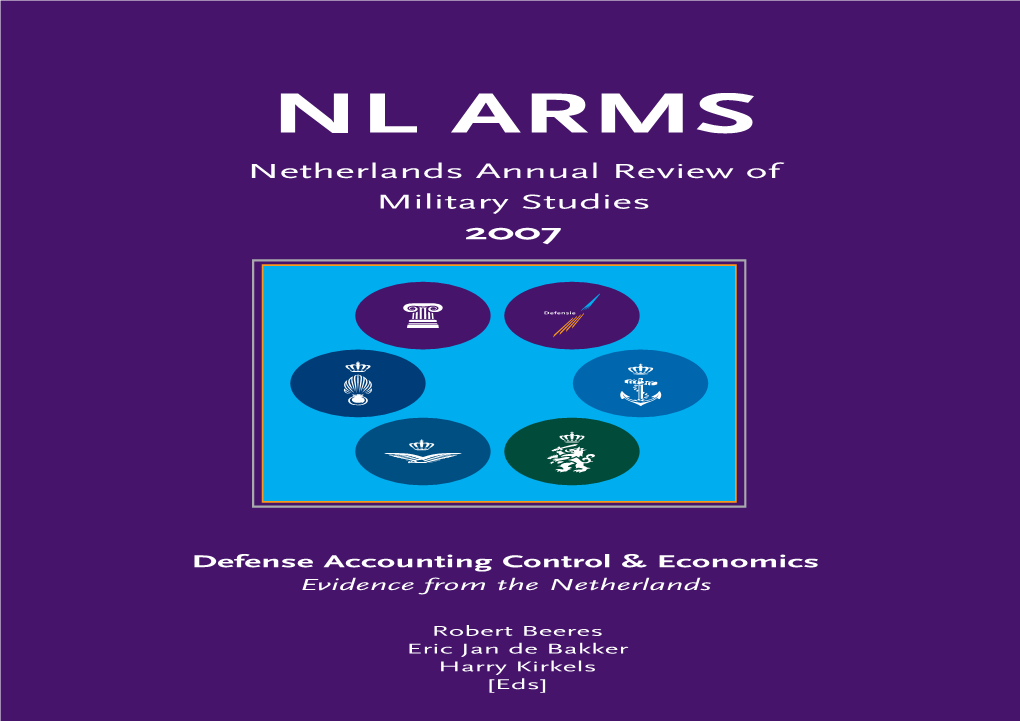 NL ARMS2007 NL ARMS Netherlands Annual Review of Military Studies 2007 Evidence Fromthenetherlands Defense Accountingcontrol &Economics