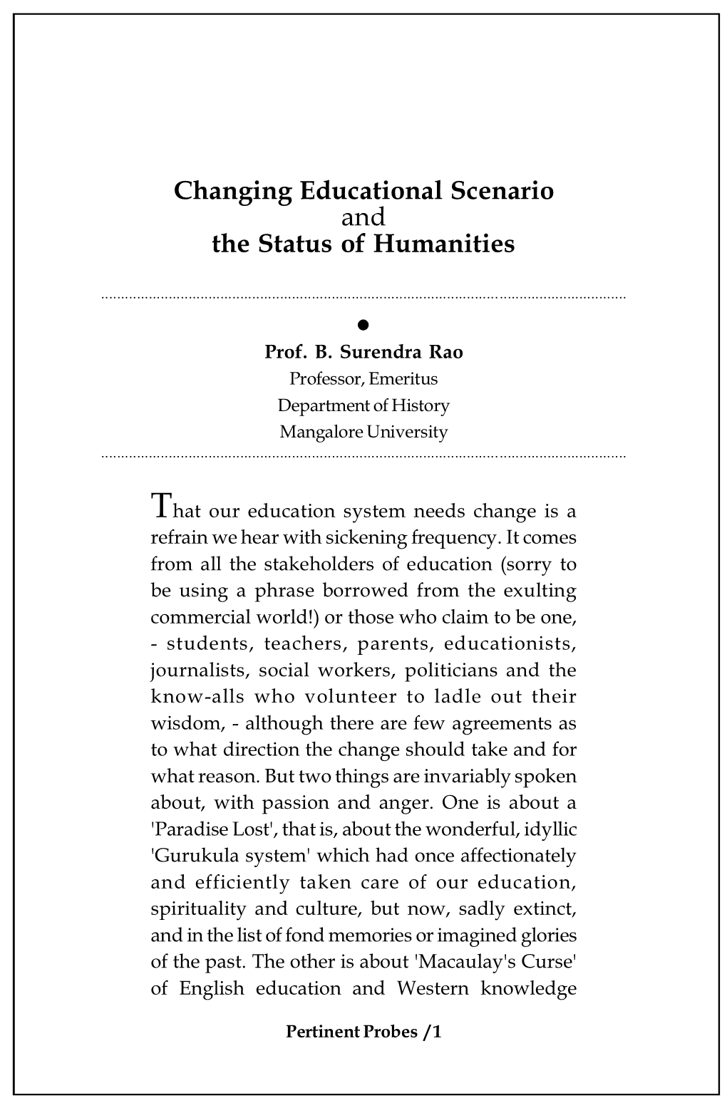 Changing Educational Scenario and the Status of Humanities