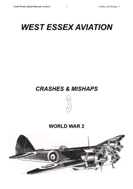 West Essex Aviation,Crashes & Mishaps