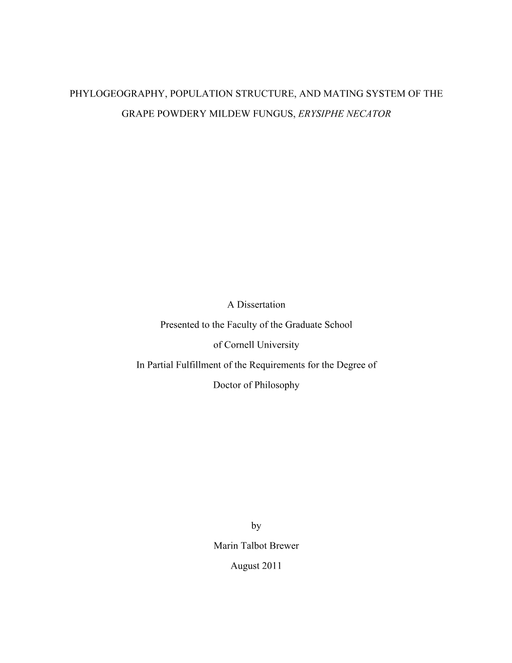 Phylogeography, Population Structure, and Mating System of the Grape Powdery Mildew Fungus, Erysiphe Necator