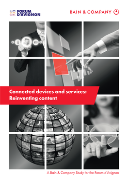 Connected Devices and Services: Reinventing Content