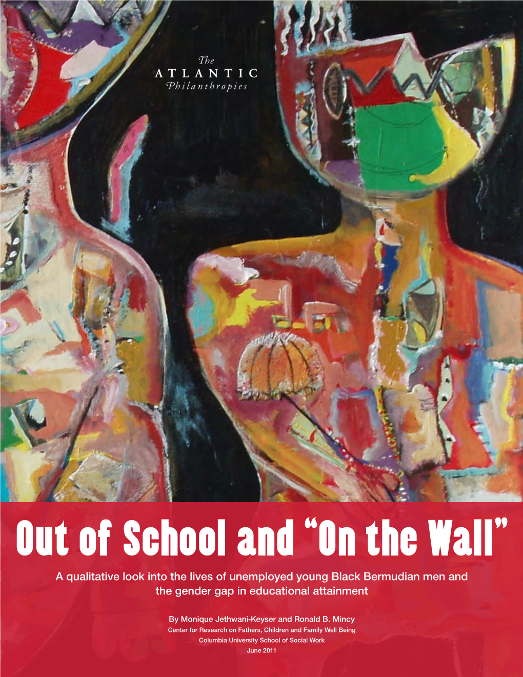 Out of School and “On the Wall” a Qualitative Look Into the Lives of Unemployed Young Black Bermudian Men and the Gender Gap in Educational Attainment