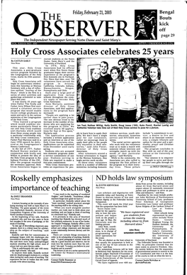 Holy Cross Associates Celebrates 25 Years Recruit Students at the Notre by CAITLIN EARLY Dame, Saint Mary's and the News Writer University of Portland