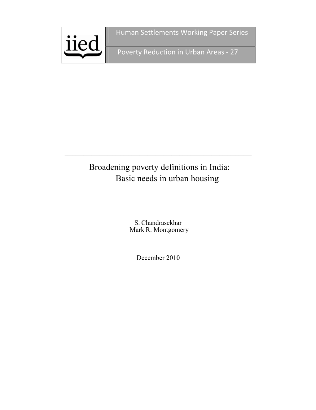 Broadening Poverty Definitions in India: Basic Needs in Urban Housing ______