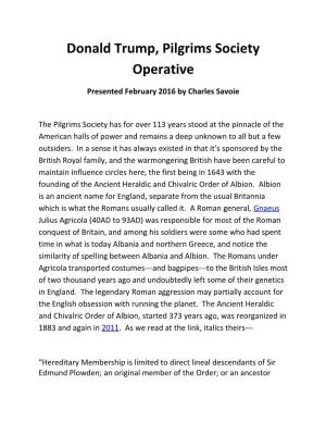 Donald Trump, Pilgrims Society Operative