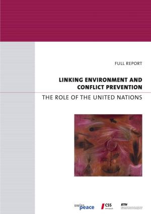 Linking Environment and Conflict Prevention the Role of the United Nations