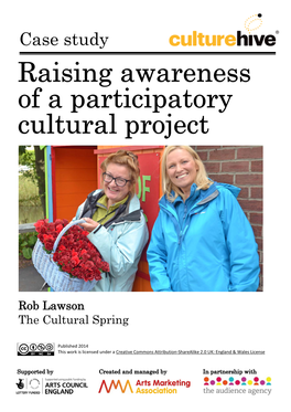 Case Study Raising Awareness of a Participatory Cultural Project