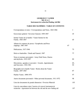 Ii- GEORGES P. VANIER MG 32 a 2 Instrument De Recherche/Finding Aid 884 TABLE DES MATIÈRES / TABLE of CONTENTS Correspondance