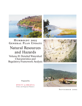 Natural Resources and Hazards Volume II: Detailed Watershed Characteristics and Regulatory Framework Analysis
