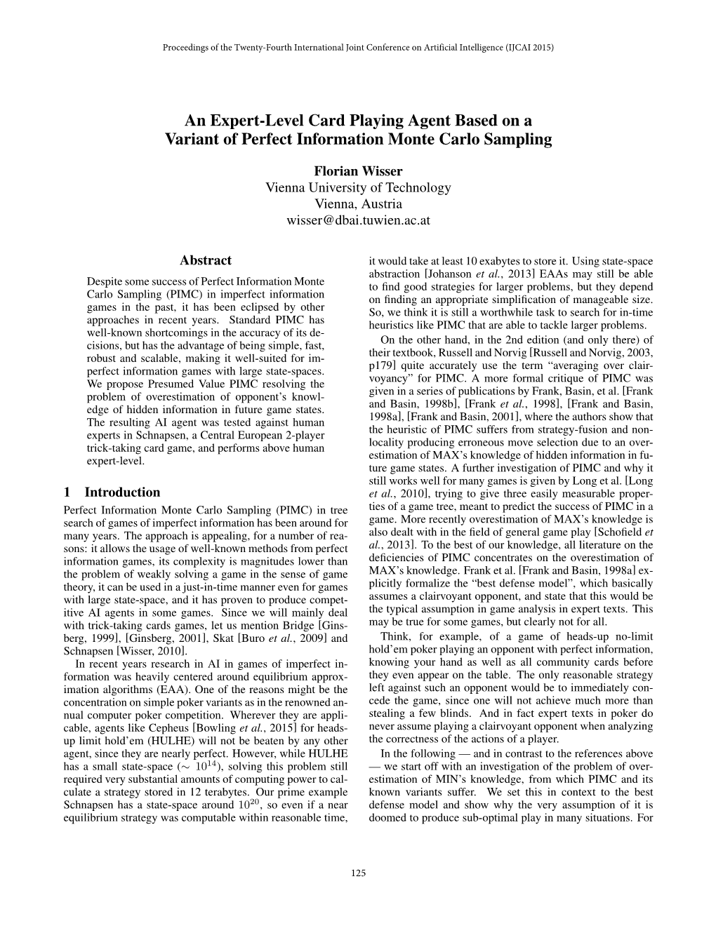 An Expert-Level Card Playing Agent Based on a Variant of Perfect Information Monte Carlo Sampling