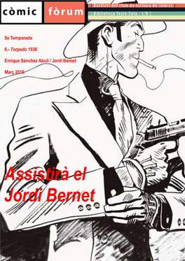 Assistirà El Jordi Bernet