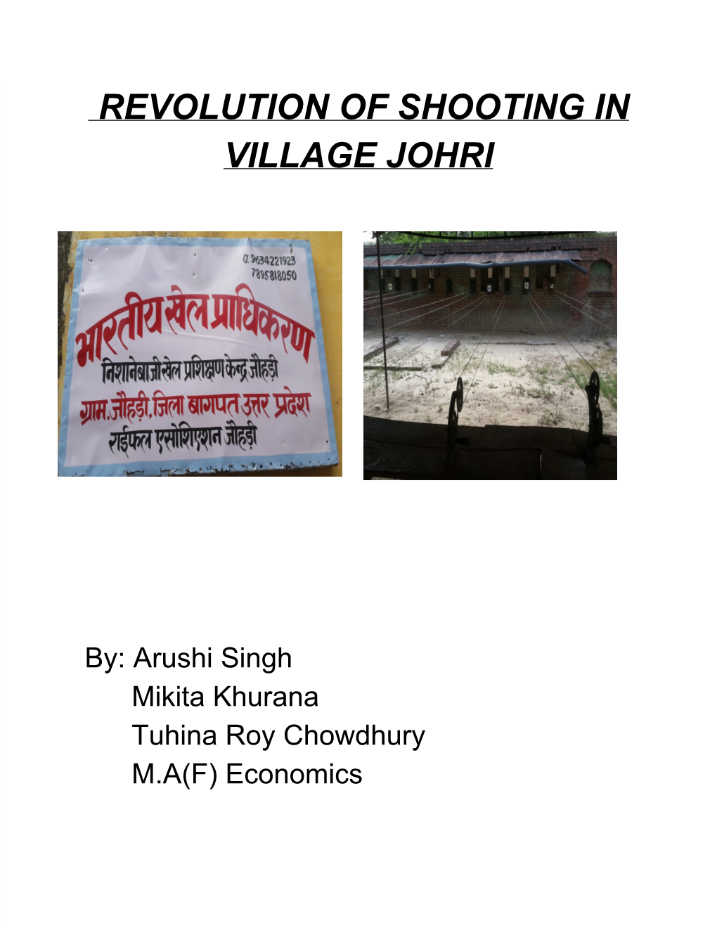 Revolution of Shooting in Village Johri