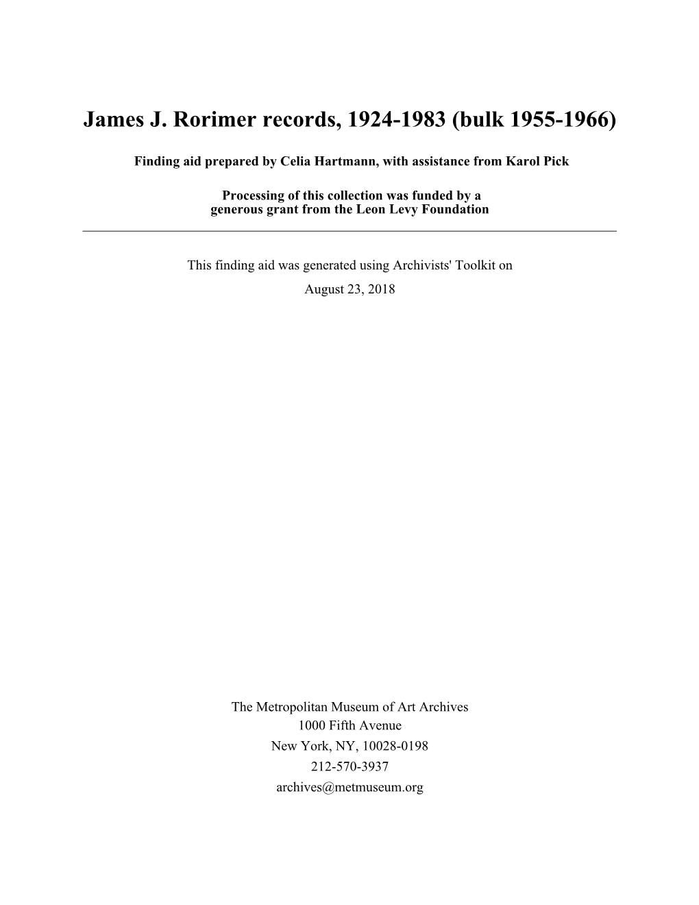 James J. Rorimer Records, 1924-1983 (Bulk 1955-1966)